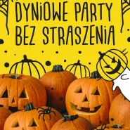 Dyniowe Party bez straszenia (3-5 lat) - Osowa
