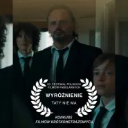 Pokaz filmu "Taty nie Ma"  