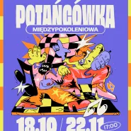 Potańcówka międzypokoleniowa