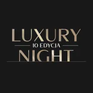 10. Edycja Luxury Night