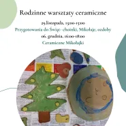 Rodzinne warsztaty ceramiczne - Przygotowania do Świąt