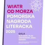 Gala Pomorskiej Nagrody Literackiej "Wiatr od morza"