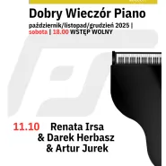Dobry Wieczór Piano - Renata Irsa | Darek Herbasz | Artur Jurek