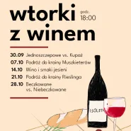 Wtorki z winem - podróż do krainy Rieslinga