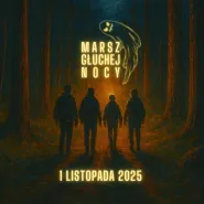 Marsz Głuchej Nocy