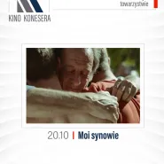 Kino Konesera - Moi synowie