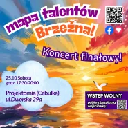 Koncert finałowy - Mapa Talentów Brzeźna