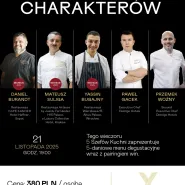 Próba Charakterów  Kolacja ze Smakami Michelin