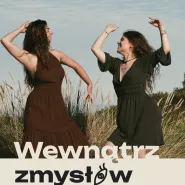 Warsztaty: Wewnątrz zmysłów