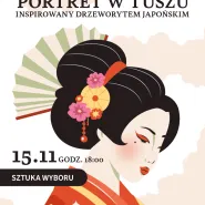 Malowanie przy winie: Portret w tuszu inspirowany drzeworytem japońskim