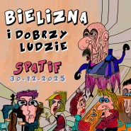 Bielizna i dobrzy ludzie 