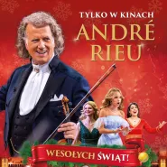 André Rieu. Wesołych Świąt! w Helios na Scenie