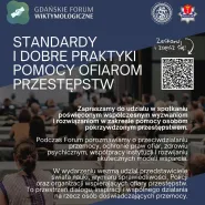 Konferencja "Standardy i dobre praktyki pomocy ofiarom przestępstw"