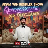 Adam Van Bendler Show-Randkowanie na tapczanie