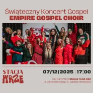 Świąteczny Koncert Gospel | Empire Gospel Choir
