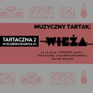 Muzyczny Tartak: Wieża