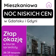 Noc Niskich Cen w Gdańsku i Gdyni! Kup lokal między 18:00 a 6:00 i zyskaj indywidualny rabat