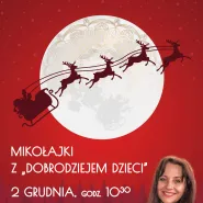 Mikołajki z Dobrodziejem Dzieci