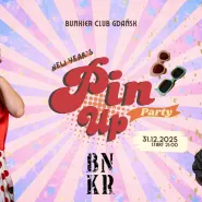 Sylwester  w stylu PIN UP w Bunkrze