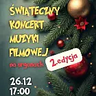 Świąteczny Koncert Muzyki Filmowej
