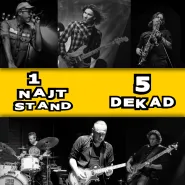 1Najt Stand, czyli Imprezowy Przegląd 5ciu Dekad Rock n' Rolla