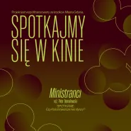 Spotkajmy się w kinie! | Ministranci | spotkanie po filmie