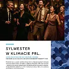 Sylwester w stylu PRL w Sopot Marriott Resort & Spa