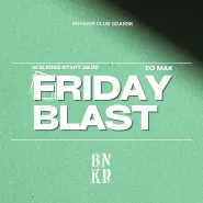Friday Blast | Dj Max