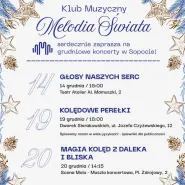 Koncert "Magia kolęd z daleka i z bliska"
