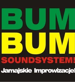 Bum Bum Soundsystem: Jamajskie Improwizacje!