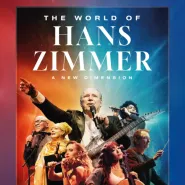 The World of Hans Zimmer - A New Dimension w Helios na Scenie