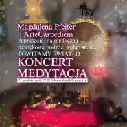 Przesilenie zimowe-koncert mis I gongów
