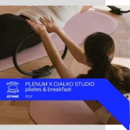 Plenum x Ciałko Studio: pilates & breakfast 