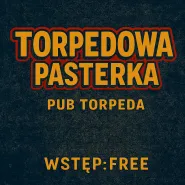 Pasterka w Torpedzie