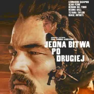 Jedna bitwa po drugiej - Filmowe Podsumowanie Roku