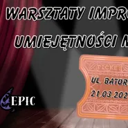 EPICkie Warsztaty Improwizacyjne: Grupa Początkująca