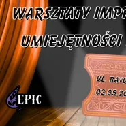 EPICkie Warsztaty Improwizacyjne: Grupa Początkująca