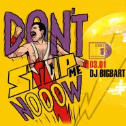 Don't Stop Me nooow! - Dj BigBart