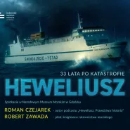 HEWELIUSZ. 33 lata po katastrofie. Spotkanie w Narodowym Muzeum Morskim w Gdańsku