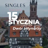 Wieczór dla singli w wieku 26-39 w klimacie domówki. Dwór Młynarzy Gdańsk