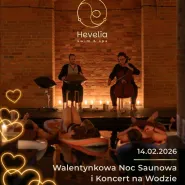 Koncert przy świecach & noc saunowa
