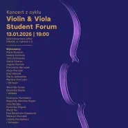 Koncert z cyklu Violin & Viola Student Forum
