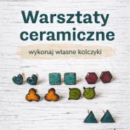 Mini warsztat z ceramiki - stwórz własne kolczyki - szkliwienie