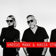 Varius Manx & Kasia Stankiewicz