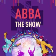 ABBA The Show - Największe Przeboje ABBA na Żywo