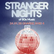 Stranger Nights - 80s Music Night