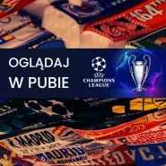 Liga Mistrzów w pubie na dużym ekranie