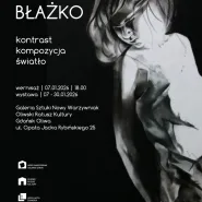 Zofia Błażko. Kontrast | kompozycja | światło - wystawa malarstwa