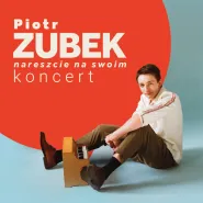 Piotr Zubek - Nareszcie na swoim