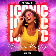 Iconic Party  DJ C-Tite  27.02